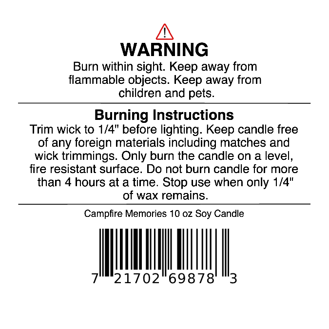 Soy candle warning label with safety and burning instructions for your Campfire Memories Soy Wax Candle | Smoky Embers, Maple, Moss & Patchouli Fall Candle by Jarhead Aromatics. Featuring an inviting autumn fragrance. Advises to keep away from flammable objects, trim wick to 1/4 inch before lighting, and do not burn for more than 4 hours at a time. Barcode and product name: Campfire Memories Soy Wax Candle | Smoky Embers, Maple, Moss & Patchouli Fall Candle, 10 oz.