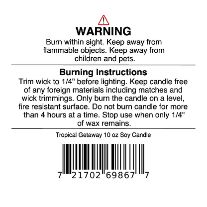 Candle warning label with burning instructions, safety precautions, barcode, and product name Tropical Getaway Soy Wax Candle by Jarhead Aromatics—a mango, coconut & pineapple scented candle bringing tropical fragrance to your space.