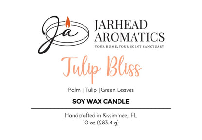 Jarhead Aromatics Tulip Bliss Soy Wax Candle | Peach, Tulip & Soft Musk Candle label. This hand-poured soy candle blends the scents of peach, tulip, and soft musk for a refreshing floral experience. Handcrafted in Kissimmee, FL. 10 oz (283.4 g).