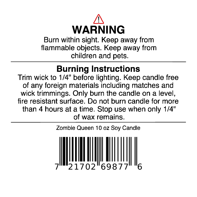 Candle warning label with usage instructions, safety warnings, barcode, and product name: Zombie Queen Soy Wax Candle | Black Tea, Rose Petals & Cedarwood Halloween Candle by Jarhead Aromatics. Label highlights the importance of trimming the wick, keeping away from flammable objects, and monitoring the burning candle at all times. This gothic candle combines black tea, rose petals, and cedarwood to create a spooky Halloween fragrance—perfect for setting an eerie ambiance.