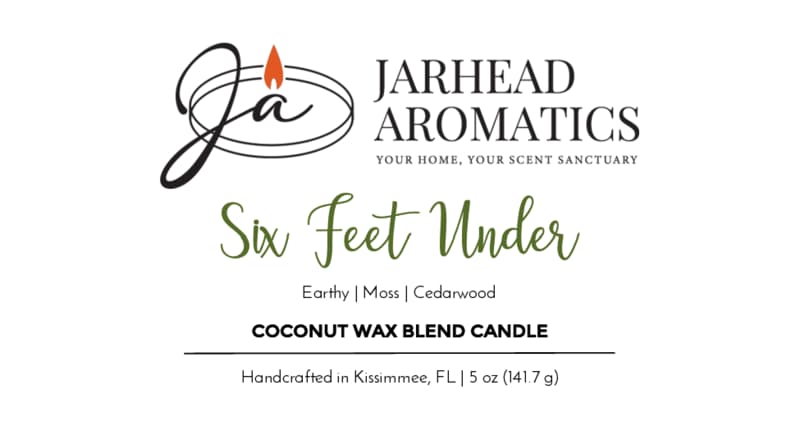 Product label for the Six Feet Under Coconut Wax Blend Candle by Jarhead Aromatics, featuring earthy notes of moss and cedarwood.