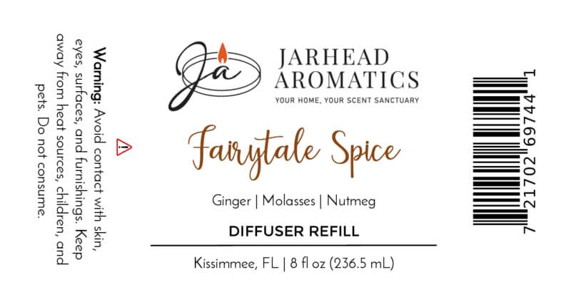 Label for Jarhead Aromatics Fairytale Spice Diffuser Refill | Gingerbread, Molasses & Warm Spice, highlighting a fragrance blend of gingerbread, molasses, and warm spices for an inviting holiday baking aroma. Includes caution to avoid contact with skin and eyes, keep away from pets, children, and heat sources. Barcode located on the right.