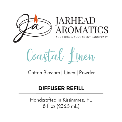 Jarhead Aromatics Coastal Linen Diffuser Refill—8 fl oz (236.5 mL). Handcrafted in Kissimmee, FL with premium fragrance oil. Notes of cotton blossom, linen, and powder. Your coastal retreat in a bottle. Lit candle logo on label.