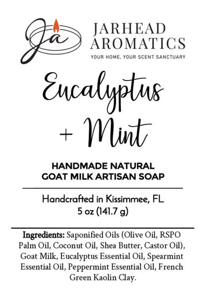 Label for Jarhead Aromatics Eucalyptus + Mint Handmade Natural Goat Milk Artisan Soap. This Cooling Eucalyptus & Triple Mint soap is handmade in Kissimmee, FL with nourishing goat milk for a gentle cleanse. Label features ingredients list, 5 oz weight, and a decorative font with the Jarhead Aromatics logo at the top.