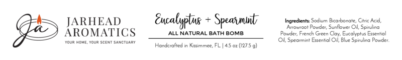 A Jarhead Aromatics label for the Eucalyptus + Spearmint Bath Bomb - All Natural, features ingredients, company logo, and slogan Your Home, Your Scent Sanctuary. Net wt: 4.5 oz (127.5 g).