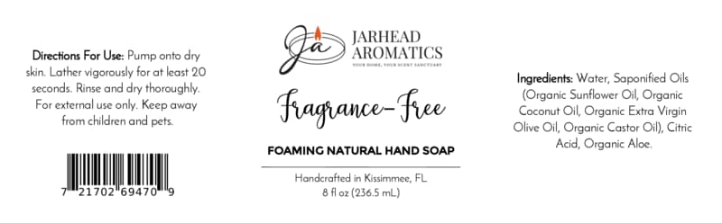 Product label for Jarhead Aromatics Fragrance-Free Handmade Foaming Natural Hand Soap | Unscented Aloe Soap, listing directions for use, ingredients, a barcode, and volume.