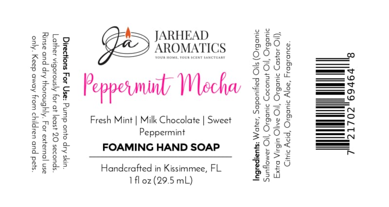 Label for Jarhead Aromatics Peppermint Mocha Handmade Foaming Hand Soap | Chocolate Mint & Vanilla, listing ingredients, directions, and a barcode.