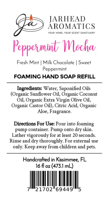 Label for Jarhead Aromatics Peppermint Mocha Handmade Foaming Hand Soap | Chocolate Mint & Vanilla refill, showing ingredients, usage directions, volume, and a barcode.
