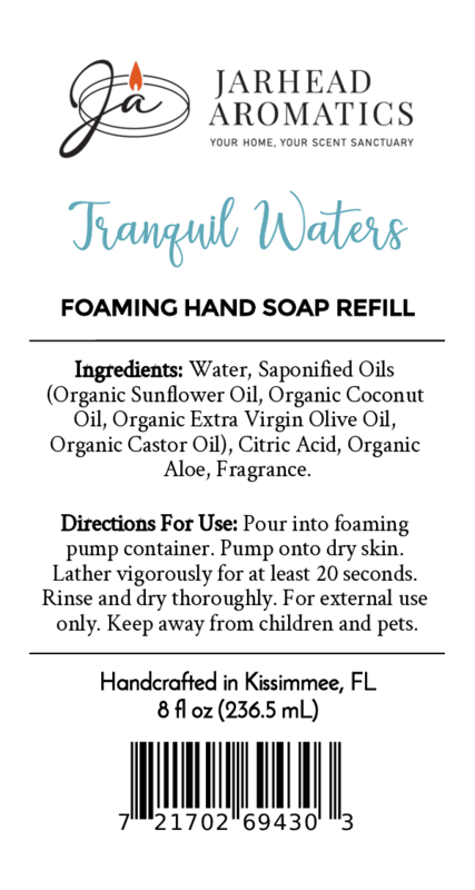 A label for Jarhead Aromatics Tranquil Waters Foaming Hand Soap lists ingredients, directions, barcode, notes it's handcrafted in Kissimmee, FL, and made with gentle plant-based cleansers and organic oils. Size: 8 fl oz (236.5 mL).