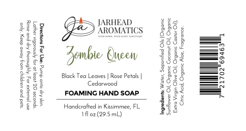 Label for Zombie Queen Handmade Foaming Hand Soap | Black Tea, Rose Petals & Cedarwood, listing black tea leaves and rose petals as scents, alongside directions for use, ingredients, and a barcode.