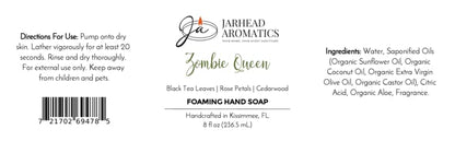 Product label for Zombie Queen Handmade Foaming Hand Soap | Black Tea, Rose Petals & Cedarwood, featuring directions for use, ingredients, a barcode, and scent notes of black tea leaves, rose petals, and cedarwood.