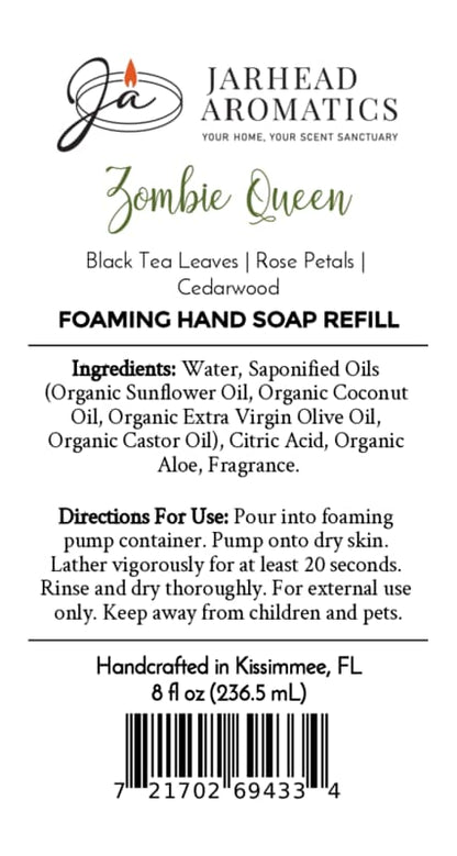 Product label for Jarhead Aromatics Zombie Queen Handmade Foaming Hand Soap | Black Tea, Rose Petals & Cedarwood, including ingredients, usage directions, and a barcode.